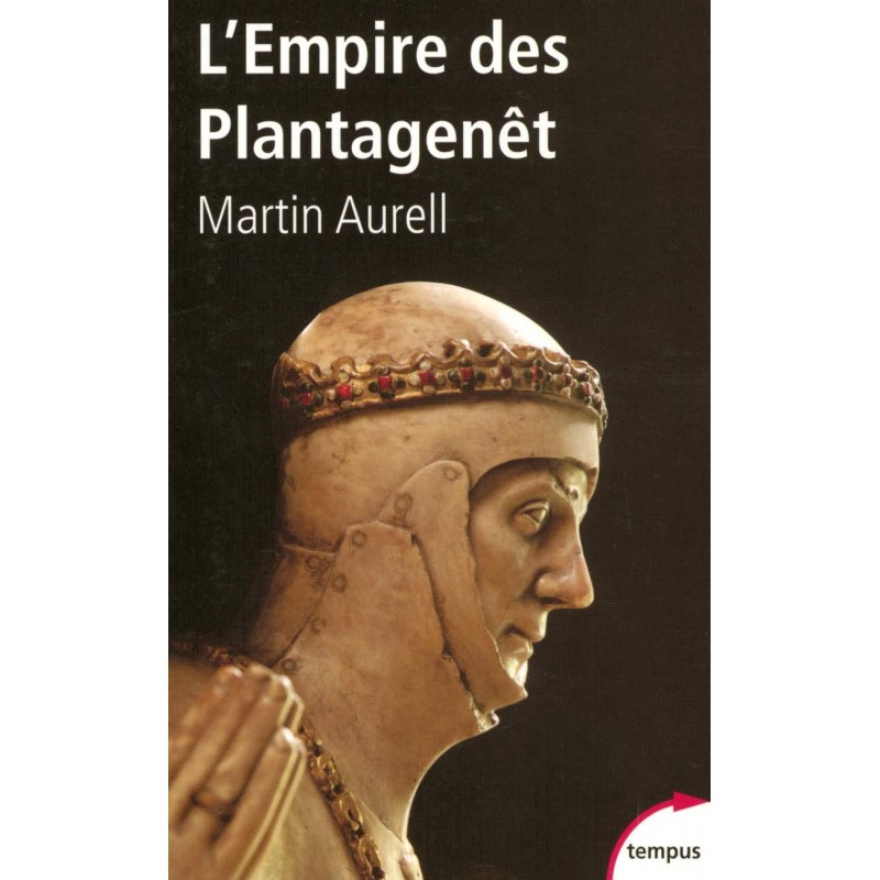 L'Empire des Plantagenêt 1154-1224
