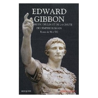 Histoire du déclin et de la chute de l'empire romain - Rome de 96 à 582