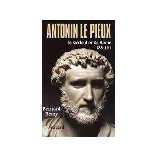 Antonin le Pieux - 138-161, le siècle d'or de Rome